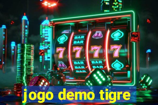 jogo demo tigre